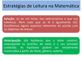 Estratégias de Leitura na Matemática
 
