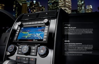 syNc. say the word.
Voice-activated ford syNc® is an award-winning, available system that works with
your paired Bluetooth®-enabled mobile phone and your digital media player. It provides
hands-free calling, plays music, delivers Vehicle Health Reports and 911 Assist.TM
With the touch of a button and voice commands, SYNC with traffic, directions
and information services provides turn-by-turn directions, personalized traffic alerts
and more.1 syncmyride.com has the latest details.




a truly illuminating experience.
The available Navigation system (shown) features a vibrant 6.5-in. LCD touch screen
and colorful maps that you can zoom and scroll. This system plays DVDs while Escape
is in Park and provides nearly 10 gigs of photo and music storage space. It also includes
an introductory 6-month subscription to sirius traffictm and sirius travel link,tm2
which provides fuel prices, weather reports, movie listings, sports scores and more.
All this, in addition to over 130 channels of SIRIUS® Satellite Radio.

1
    Driving while distracted can result in loss of vehicle control. Only use mobile phones and other devices, even with voice
    commands, when it is safe to do so. Traffic alerts and turn-by-turn directions available in select markets. Standard
    text messaging and data rates apply. 2 Some features unavailable while driving. Subscription required after introductory
    6 months expire.

Escape Limited in Charcoal Black with available equipment
 