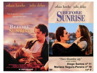 Diogo Santos nº 11
Mariana Seguro-Pereira nº 19
                       11º F
 