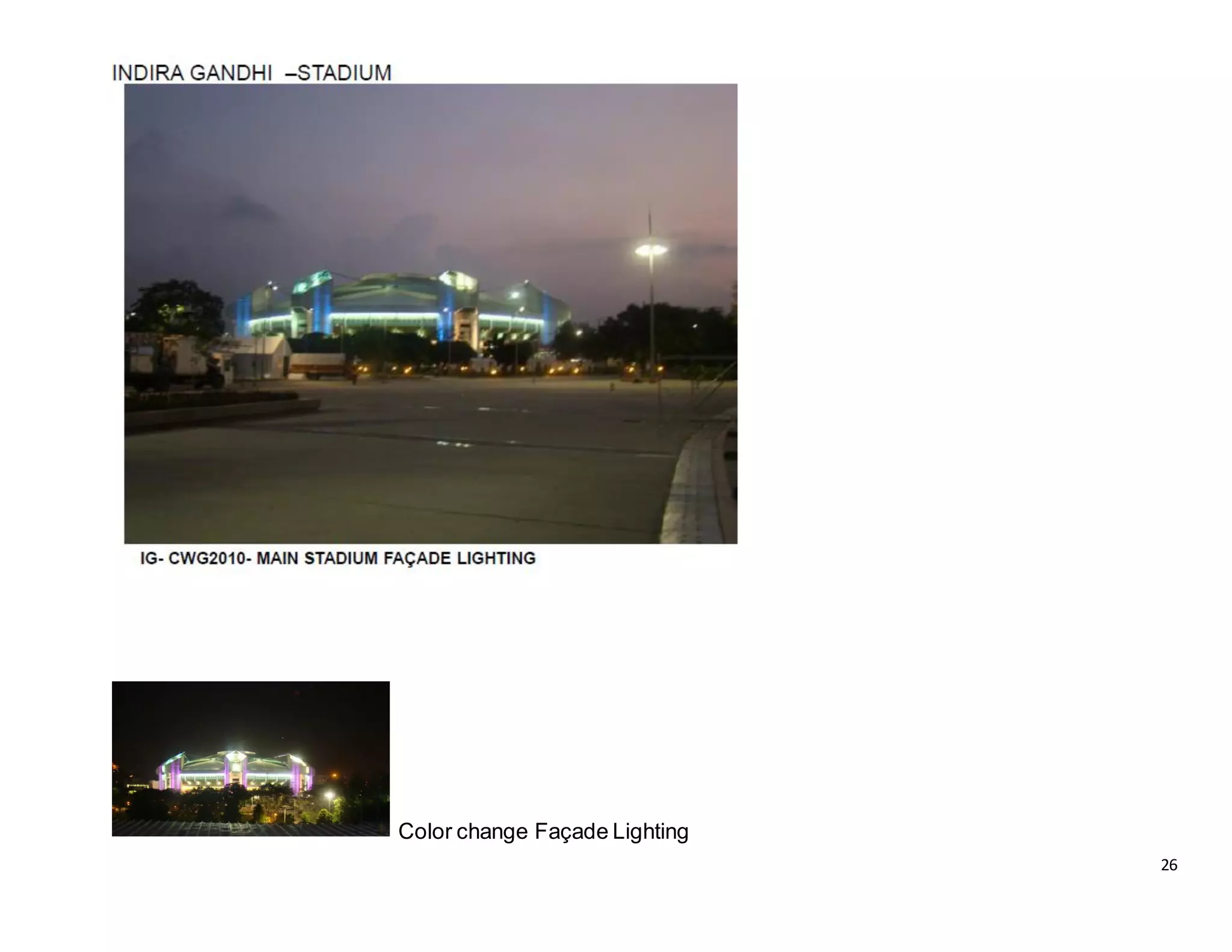 26
Color change Façade Lighting
 