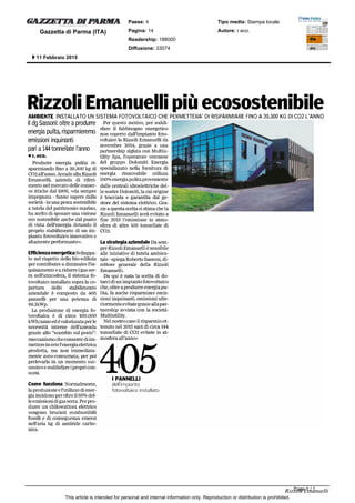 Gazzetta di Parma (ITA)
Paese: it
Pagina: 14
Readership: 188000
Diffusione: 33074
Tipo media: Stampa locale
Autore: r.eco.
11 Febbraio 2015
This article is intended for personal and internal information only. Reproduction or distribution is prohibited.
Page 1 / 1
GAZZE77 DIPARMA
Gazzetta di Parma(ITA)
11 Febbraio 2015
Paese: it
Pagina:14
Readership: 188000
Diffusione:33074
Tipo media:Stampa locale
Autore: r.eco.
Rizzoli Emanuelli piùecosostenibile
AMBIENTE INSTALLATO UN SISTEMA FOTOVOLTAICO CHE PERMETTERA'DI RISPARMIARE FINO A 30.300 KG DI CO2 L'ANNO
Il dgSassoni:oltre a produrre Per questo motivo, per soddi-
sfare il fabbisogno energetico
energia pulita,risparmieremo iion coperto dall'impianto foto-
emissioni inquinanti voltaico la Rizzoli Emanuelli da
fflT1.'
novembre 2014, grazie a una
pari a144tonnellate l'anno partnersffip siglata con Multiu-
______ 11, .kL•r.eco. tility Spa, l'operatore veronese
Produrre energia pulita ri- - - - - -
sparmiando fino a 39.300 kg di
CO2all'anno.Accade alla Rizzoli _________________________________________________
Emanuelli, azienda di riferi-
mento nel mercato delleconser-
ve ittiche dal 1906, «da sempre
impegnata - fanno sapere dalla
società-inunapescasostenibile
a tutela del patrimonio marino, ________
ha scelto di sposare una visione
eco sostenibile anche dal punto
di vista dell'energia dotando il
proprio stabilimento di un im-
pianto fotovoltaico innovativo e
altamente performante».
EfficienzaenergeticaSviluppa-
to nel rispetto della bio-ediizia
percontribuire a diminuirel'in-
quinamento earidurreigasser-
ra nell'atmosfera, il sistema fo-
tovoltaico installato sopra la co-
pertura dello stabilimento
aziendale è composto da 405
pannelli per una potenza di
89,lkWp.
La produzione di energia fo-
tovoltaica è di circa 100.000
kWh/annoed èvalorizzata perle
necessità interne dell'azienda
grazie allo "scambio sul posto":
meccanismocheconsente diim-
metterein retel'energia elettrica
prodotta, ma non immediata-
mente auto-consumata, per poi
prelevarla in un momento suc-
cessivo e soddisfare i propri con-
sumi.
Come funziona Normalmente,
laproduzioneel'utilizzodiener-
giaincidono per oltre il66% del-
leemissionidigasselTa.Per pro-
dune un chilowattora elettrico
vengono bruciati combustibili
fossili e di conseguenza emessi
nell'aria kg di anidride carbo-
nica.
J I rTTprI
energia rinnovabile utilizza _________________________________________________
100%energiapulitaproveniente .,
dalle centrali idroelettriche del-
le nostre Dolomiti,lacui origine
è tracciata e garantita dal ge-
', -
store del sistema elettrico. Gra- -,
i..:
zie a questa sceltasi stimachela ..' _________
Rizzoli Emanuelli avrà evitato a
fine 2015 l'emissione in atmo-
sfera di altre 105 tonnellate di
CO2.
Lastrategia aziendale Dasem-
preRizzoliEmanuellièsensibile
alle iniziative di tutela ambien-
tale - spiega RobertoSassoni,di-
rettore generale della Rizzoli
EmanuellL
Da qui è nata la scelta di do-
tarcidiunimpiantofotovoltaico
che,oltre aprodurreenergiapu-
lita,fa anche risparmiare emis-
sioniinquinanti,emissioniulte-
riormenteevitategrazieallapar-
tnership avviata con la società-
Multiutility.
Nelnostrocasoilrisparmio ot-
tenuto nel 2015sarà dicirca144
tonnellate di CO2 evitate in at-
mosferaall'anno>
405I PANNELLI
dell'impianto
fotovoltaico installato
Page 1 / 1
This article is intended for personal and internal information only. Reproduction or distribution is prohibited.
Rizzoli Emanuelli
 