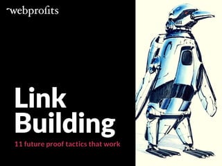 Link
Building
11 future proof tactics that work
 