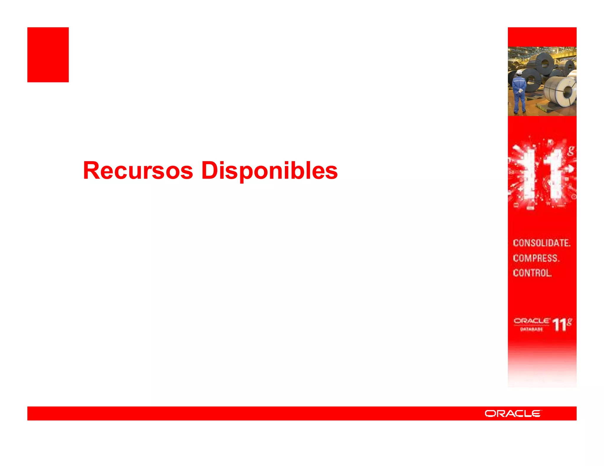 Recursos Disponibles
 