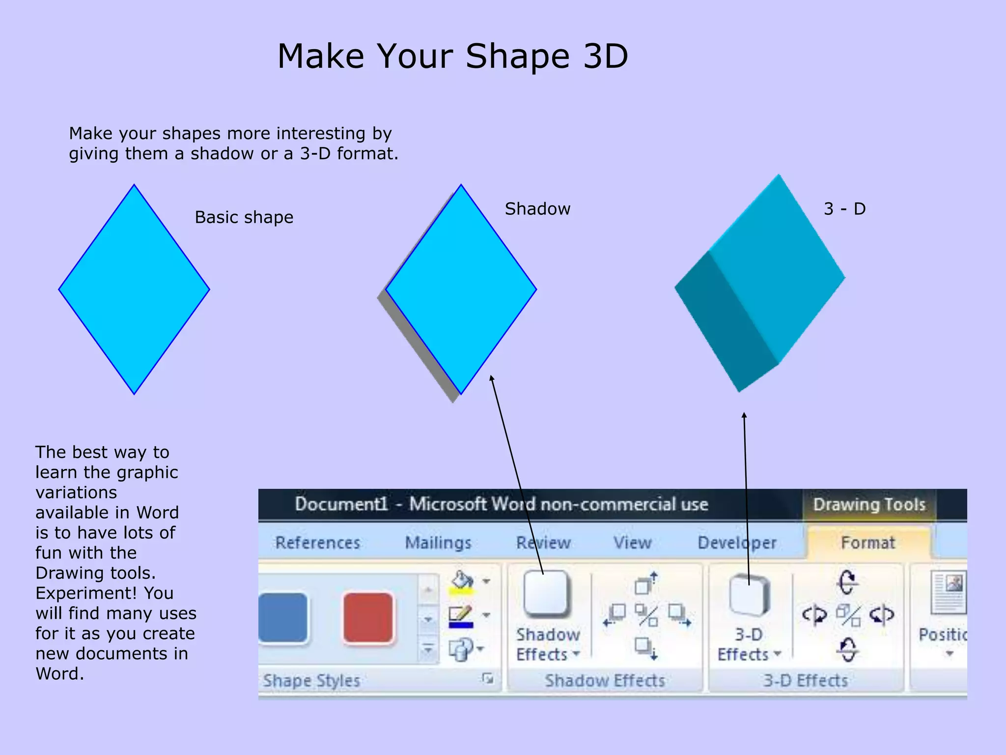 Item 6: Make your shape look 3 dimensional