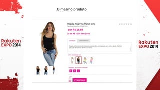 O mesmo produto  