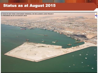 Status as at August 2015
 