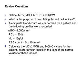 11_Hema_I_Chapter_11_RBC_indices.ppt hematology | PPT
