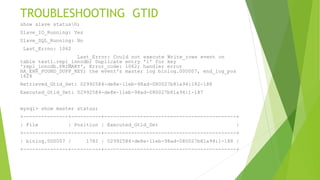 Replication Troubleshooting in Classic VS GTID | PPT