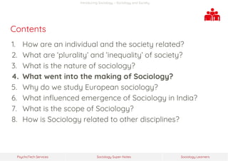 Sociology Super-Notes
PsychoTech Services Sociology Learners
Contents
1. How are an individual and the society related?
2....
