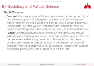 Sociology Super-Notes
PsychoTech Services Sociology Learners 34
Introducing Sociology – Sociology and Society
8.4. Sociolo...