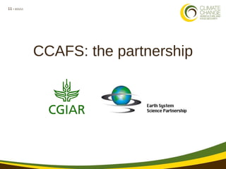 CCAFS: An overview 