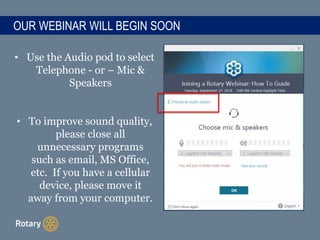 OUR WEBINAR WILL BEGIN SOON
• Use the Audio pod to select
Telephone - or – Mic &
Speakers
• To improve sound quality,
plea...