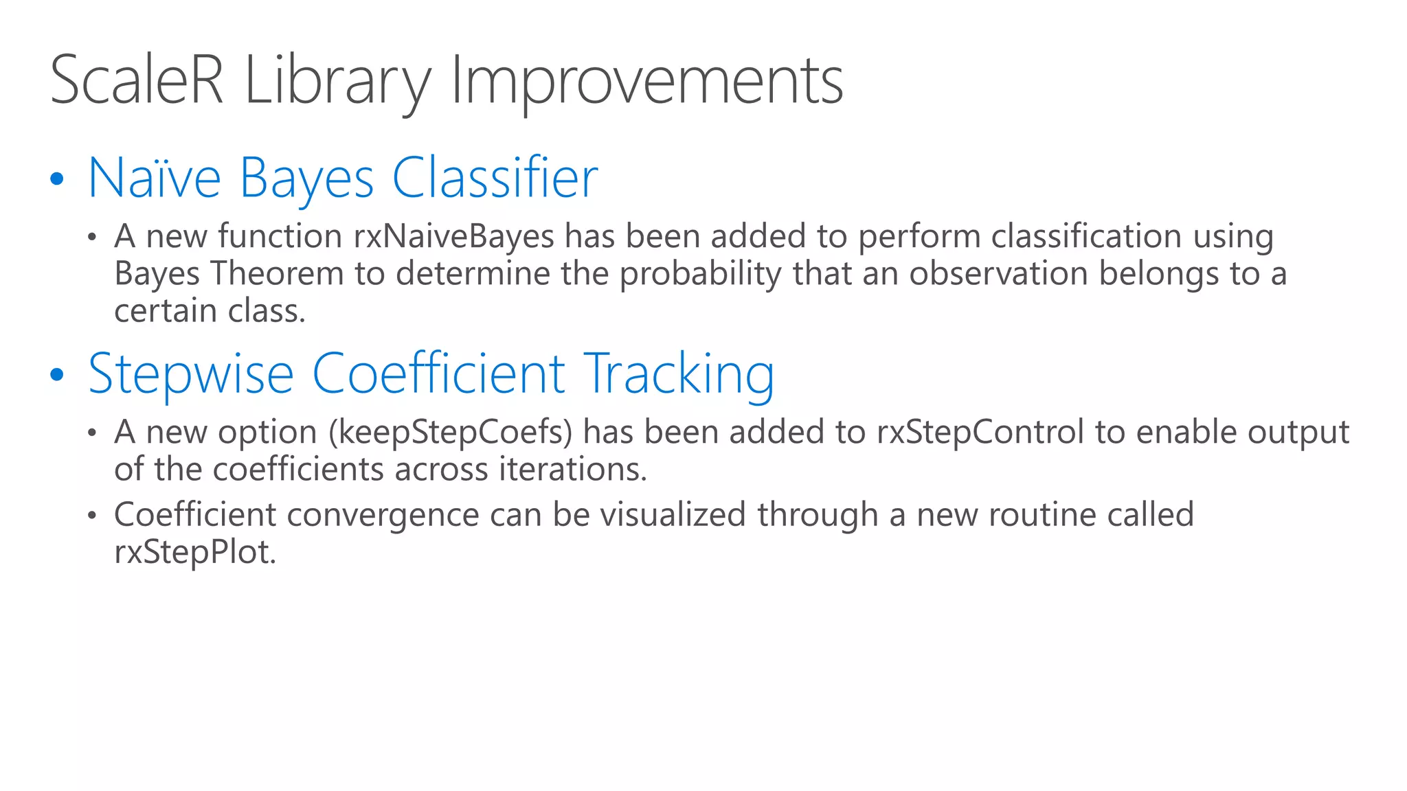 • Naïve Bayes Classifier
• Stepwise Coefficient Tracking