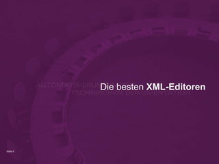 Die besten XML-Editoren

Seite 5

 