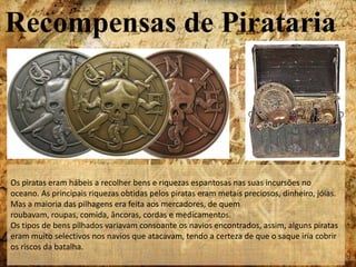 Castigos Praticados pelos PiratasA tortura, a queima e a mutilação eram castigos comuns que os piratas davam às suas vítimas, praticando verdadeiros actos de crueldade, e até gostavam de ver o sofrimento dos outros. A tortura era utilizada para extrair rapidamente informação da vítima, acerca de navios com tesouros, rotas marítimas ou tesouros escondidos. Existe apenas um relato de um jornal de 1829 de os piratas terem obrigado o seu prisioneiro a marchar sobre a prancha para se afogar ou ser comido pelos tubarões.Caso um pirata roubasse outro membro da tripulação podiam ser-lhe cortadas a orelhas ou o nariz.Para se vingarem de antigos oficiais, os piratas castigavam-nos, como por exemplo cortando-lhes o braço ou qualquer outra parte do corpo.
