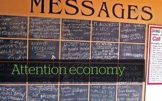 Attention economy
 