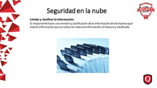 Seguridad en la nube
 