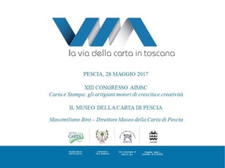 La via della carta in Toscana - XIII Congresso AIMSC 2017