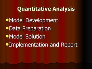 Quantitative Analysis Model Development Data Preparation Model Solution Implementation and Report 