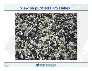 View on purified HIPS Flakes
 