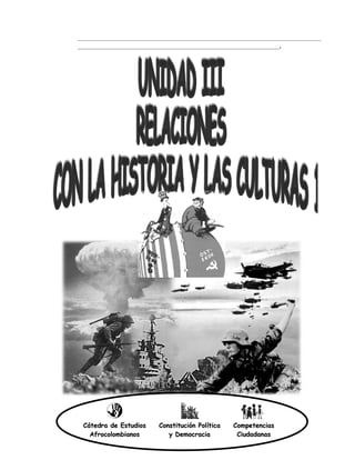 ________________________________________________________________
_____________________________________________________.




 Cátedra de Estudios   Constitución Política   Competencias
   Afrocolombianos        y Democracia          Ciudadanas
 