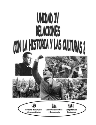 Cátedra de Estudios   Constitución Política   Competencias
  Afrocolombianos        y Democracia          Ciudadanas
 