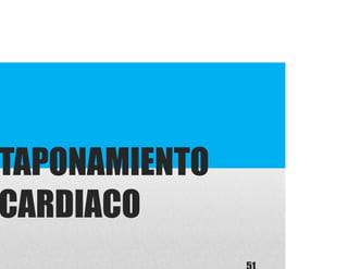 TAPONAMIENTO
CARDIACO
 