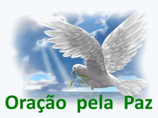 Oração pela Paz
 