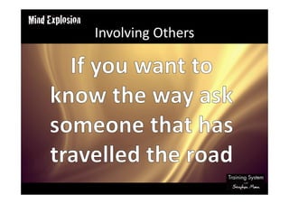 Involving Others
 