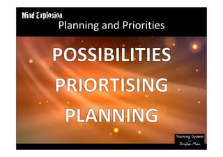 Planning and Priorities
 
