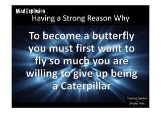 Having a Strong Reason Why
 