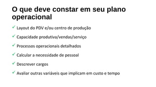 Layout Operacional Empreendedorismo 11 - Plano Operacional | PPT