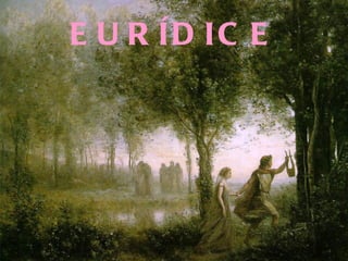 EURÍDICE 