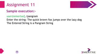 Assignment 11
Sample execution:-
 