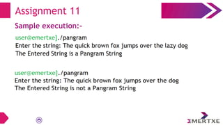 Assignment 11
Sample execution:-
 