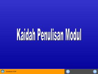 Kaidah Penulisan Modul 