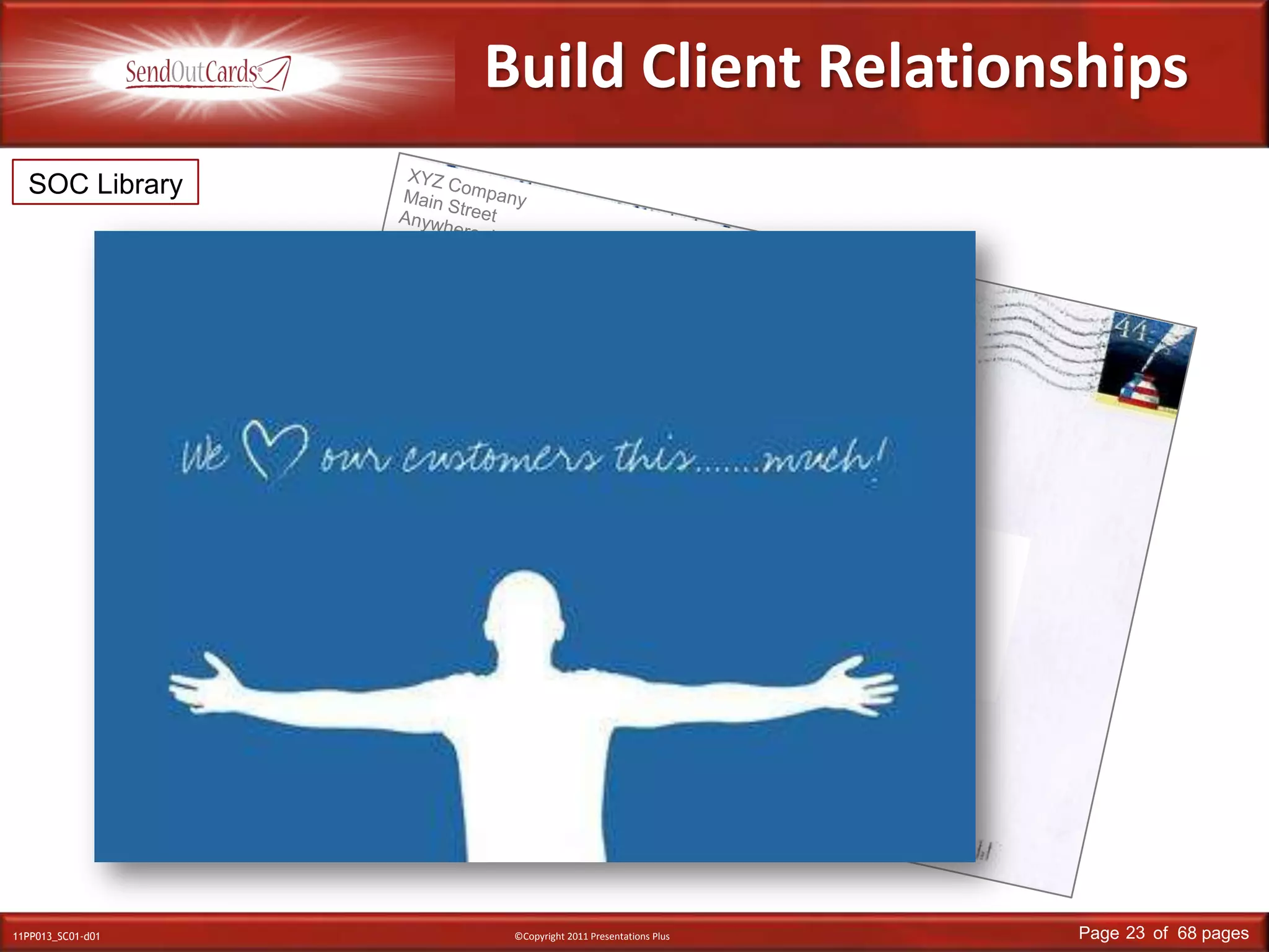 SOC LibraryXYZ CompanyMain StreetAnywhere, USAMr. & Mrs. John SmithMain StreetAnywhere, USABuild Client Relationships