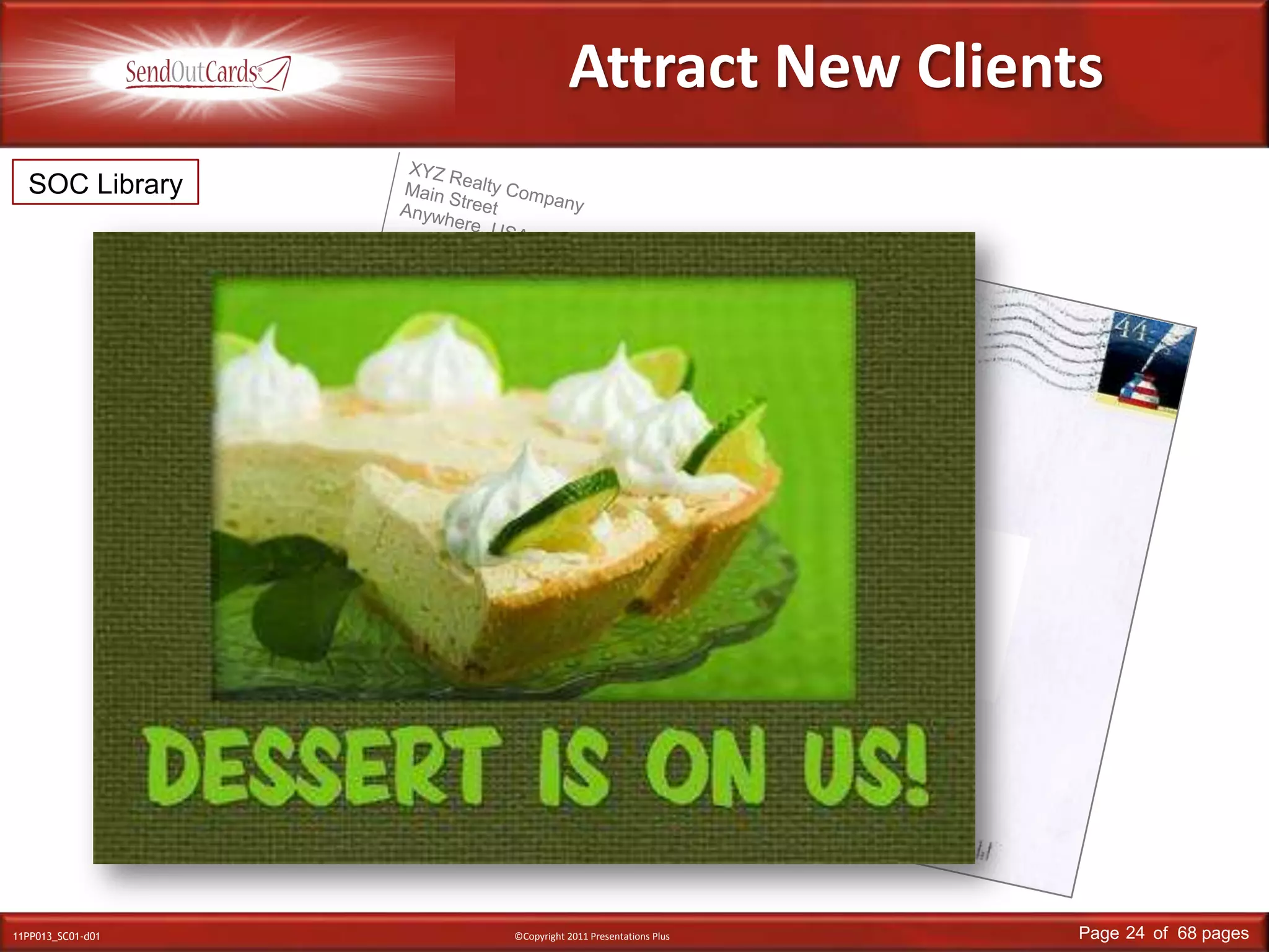 Attract New ClientsSOC LibraryXYZ Realty CompanyMain StreetAnywhere, USAMr. & Mrs. John SmithMain StreetAnywhere, USA