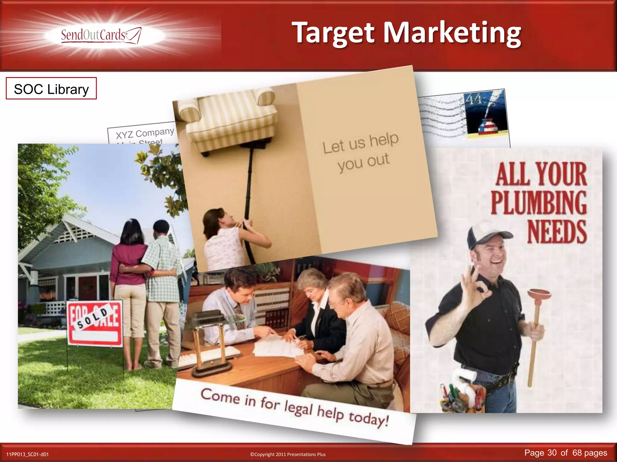 SOC LibraryXYZ CompanyMain StreetAnywhere, USAMr. & Mrs. John SmithMain StreetAnywhere, USATarget Marketing