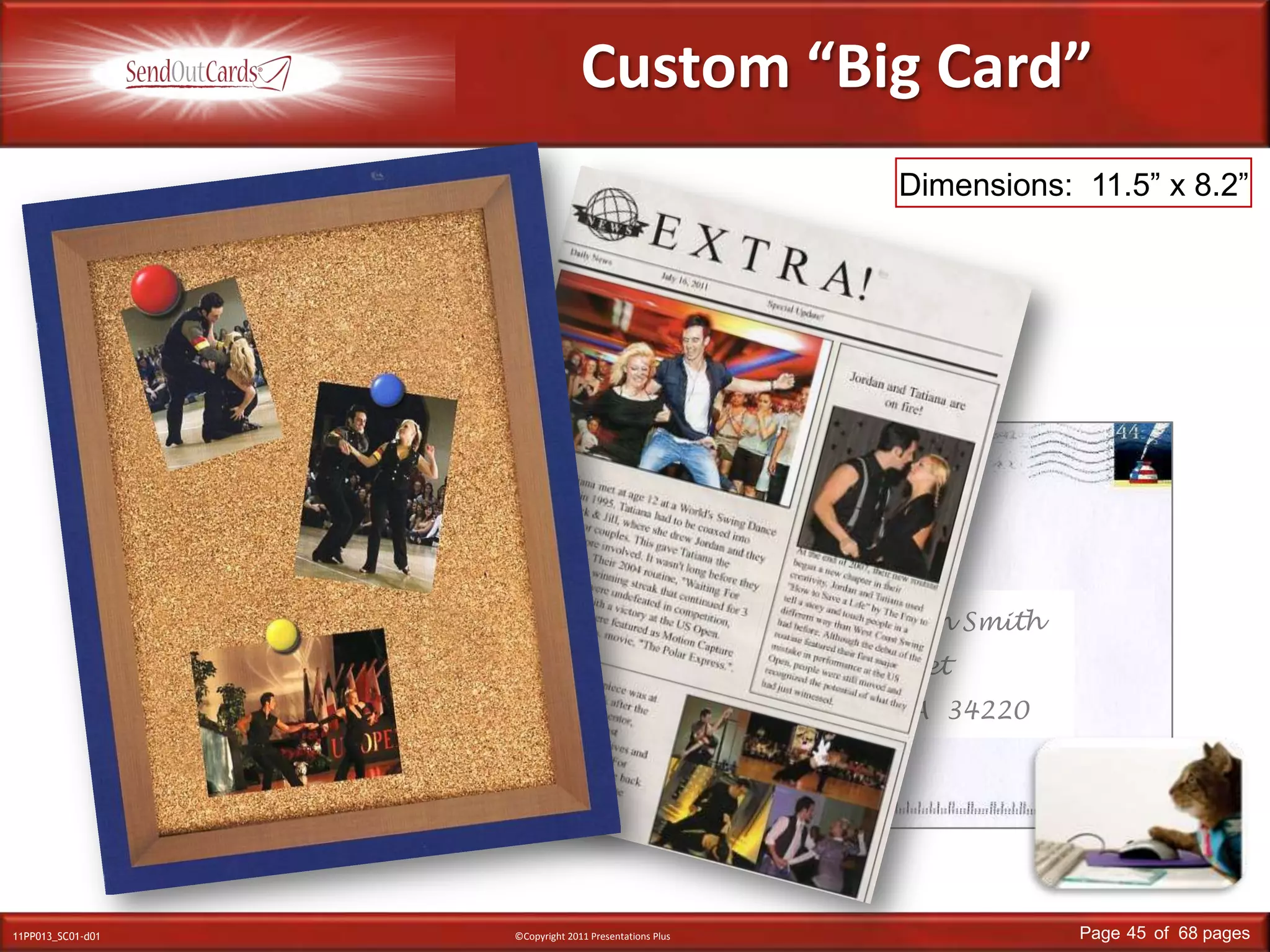 Custom “Big Card”Dimensions:  11.5” x 8.2”Linda SmithMain StreetAnywhere, USAMr. & Mrs. Robin Smith1234Main StreetAnywhere, USA  34220