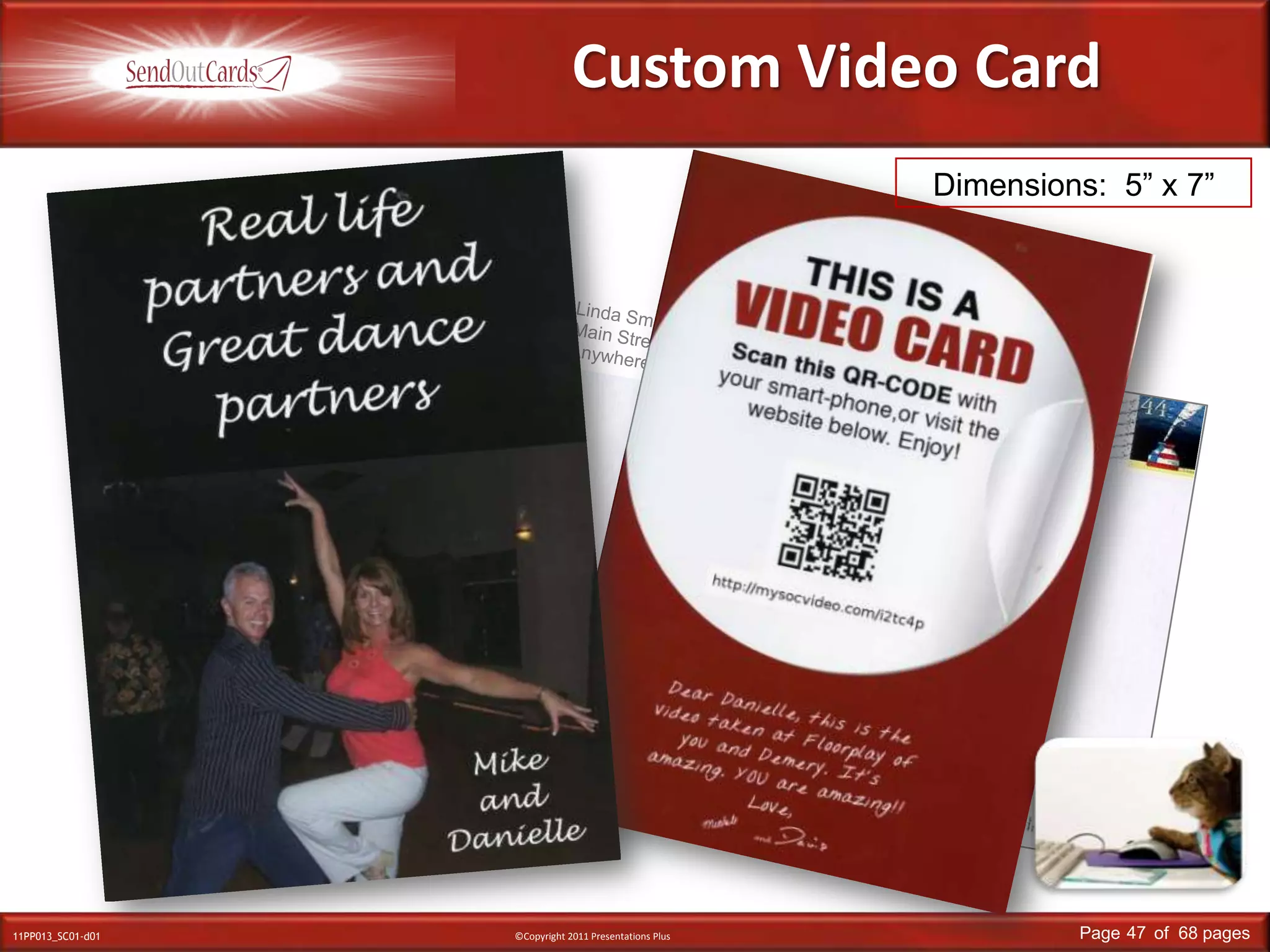 Custom Video CardDimensions:  5” x 7”Linda SmithMain StreetAnywhere, USAMr. & Mrs. John Smith274 Main StreetAnywhere, USA 34220