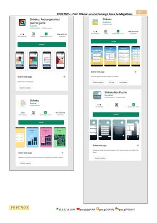 PODEMOS – Prof. Otávio Luciano Camargo Sales de Magalhães
35.9.9214.0594 goo.gl/pjykRW goo.gl/JD6Vhj goo.gl/PSGwJT
107
 