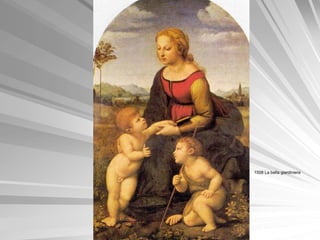 1508 La bella giardiniera
 