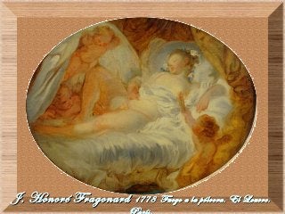 J. Honoré FragonardJ. Honoré Fragonard 1778 Fuego a la pólvora. El Louvre.1778 Fuego a la pólvora. El Louvre.
 