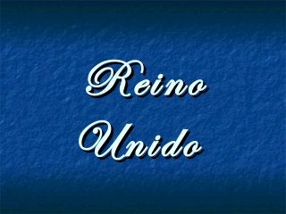 ReinoReino
UnidoUnido
 