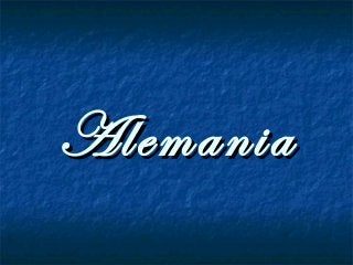 AlemaniaAlemania
 