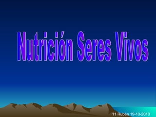 Nutrición Seres Vivos 11 Rubén 19-10-2010 