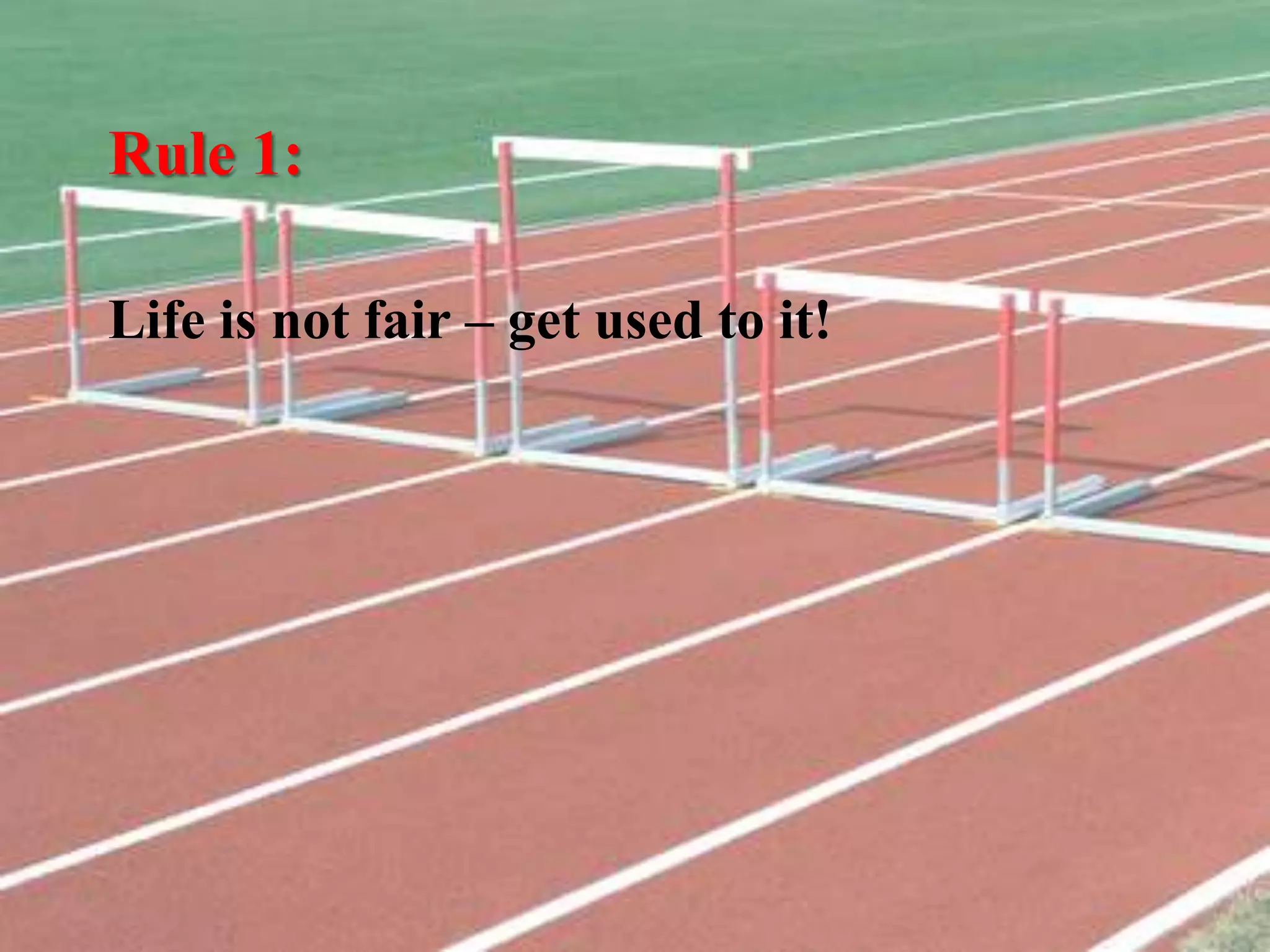 11 Rules Not Usually Learnt At School PPT 11-rules-not-usually-learnt-at-school-ppt