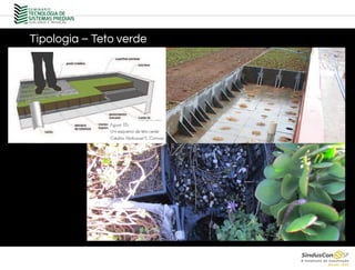 Tipologia – Teto verde
 