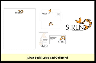 Siren Sushi Logo and Collateral
 